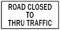 sign-2-closed-to-thru