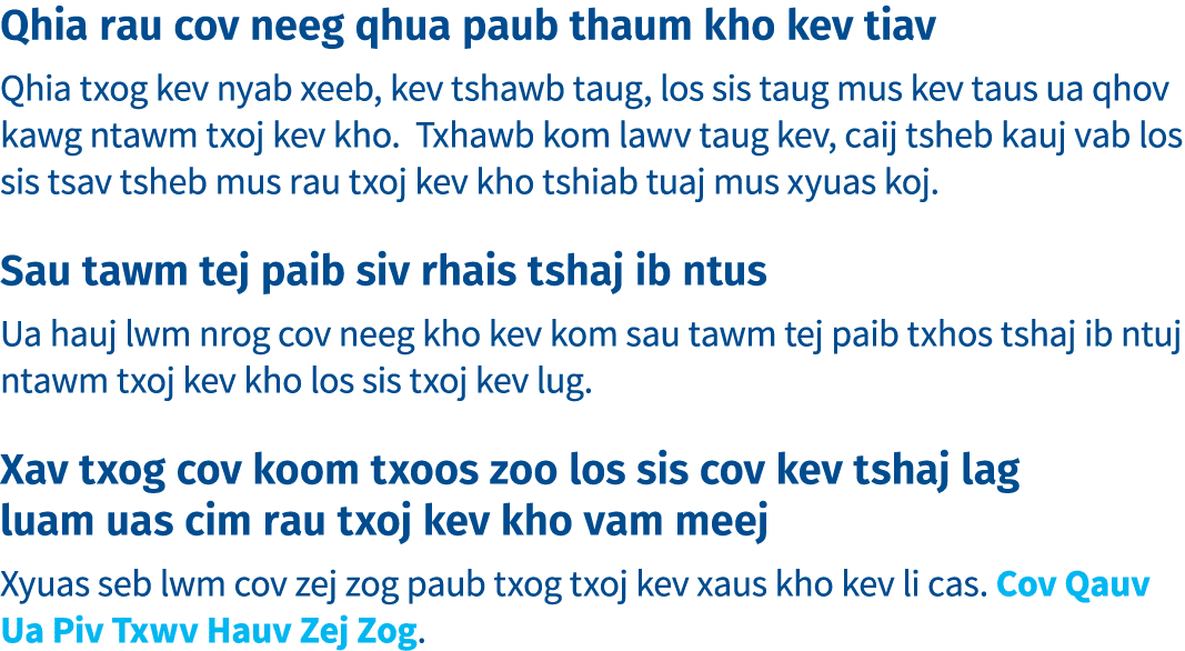 Qhia rau cov neeg qhua paub thaum kho kev tiav Qhia txog kev nyab xeeb, kev tshawb taug, los sis taug mus kev taus ua   