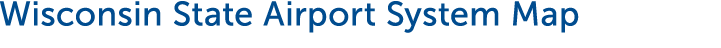  Wisconsin State Airport System Map