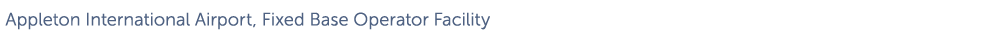 Appleton International Airport  Fixed Base Operator Facility