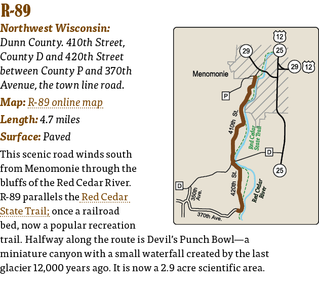   R-89  Northwest Wisconsin: Dunn County  410th Street, County D and 420th Street between County P and 370th Avenue,    