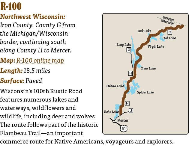   R-100  Northwest Wisconsin: Iron County  County G from the Michigan Wisconsin border, continuing south along County   