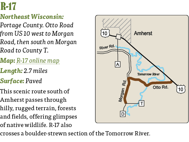   R-17  Northeast Wisconsin: Portage County  Otto Road from US 10 west to Morgan Road, then south on Morgan Road to C   