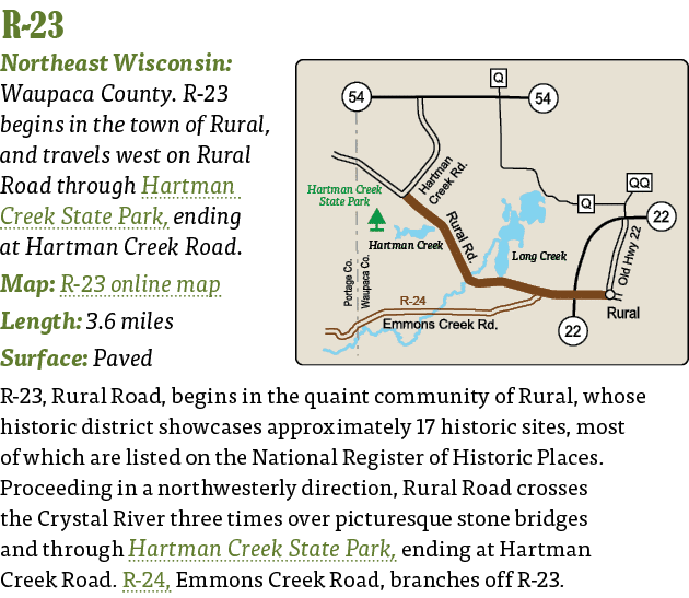   R-23  Northeast Wisconsin: Waupaca County  R-23 begins in the town of Rural, and travels west on Rural Road through   