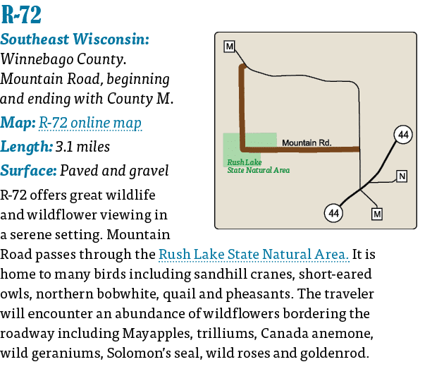  R-72  Southeast Wisconsin: Winnebago County  Mountain Road, beginning and ending with County M  Map: R-72 online map   