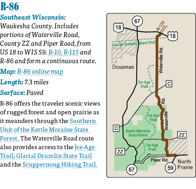   R-86  Southeast Wisconsin: Waukesha County  Includes portions of Waterville Road, County ZZ and Piper Road, from US   