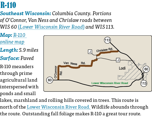   R-110  Southeast Wisconsin: Columbia County  Portions of O Connor, Van Ness and Chrislaw roads between WIS 60 (Lowe   