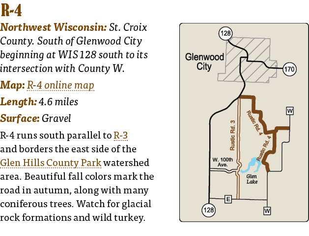   R-4  Northwest Wisconsin: St  Croix County  South of Glenwood City beginning at WIS 128 south to its intersection w   