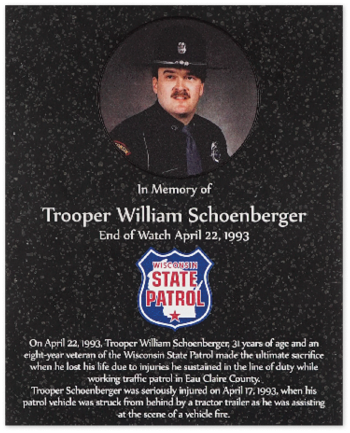 Wall of Honor  In memory of Trooper William Schoenberger