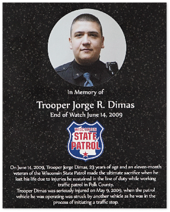 Wall of Honor  In memory of Trooper Jorge R  Dimas