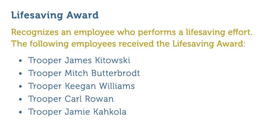 Lifesaving Award Recognizes an employee who performs a lifesaving effort  The following employees received the Lifesa   