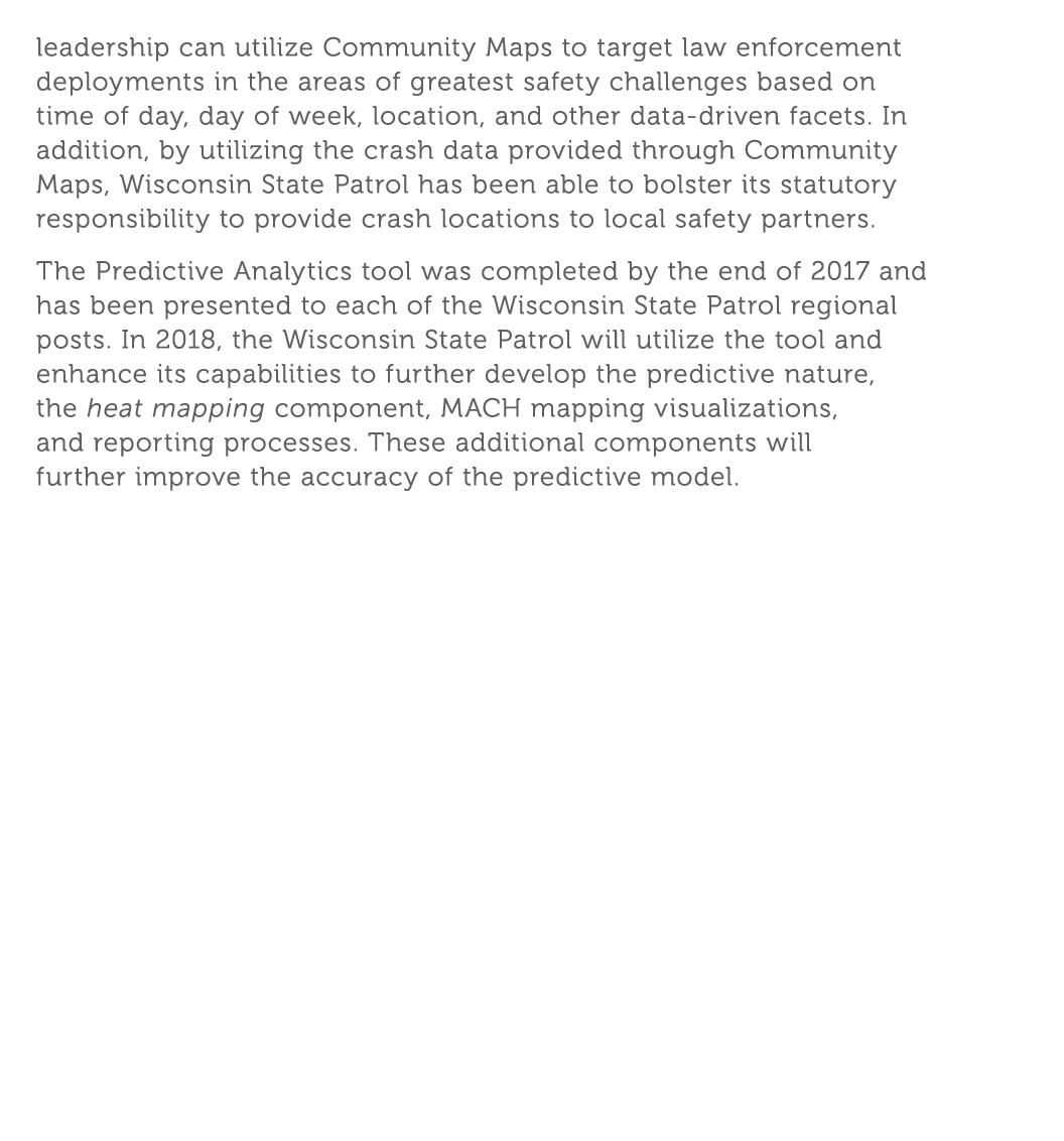 leadership can utilize Community Maps to target law enforcement deployments in the areas of greatest safety challenge   
