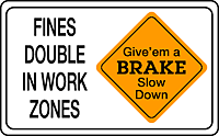 "Fines double in work zones" sign